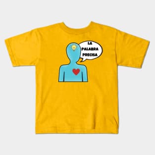 La Palabra Precisa Kids T-Shirt